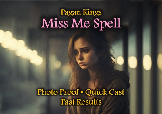 Miss Me Spell: Rekindle a Connection and Attract Someone - Love Spell - Attraction Spell - Obsession Spell - Think of me spell