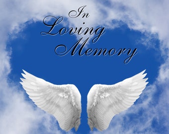 In Loving Memory SVG, In Loving Memory Sign, In Loving Memory Template, Angel Wing Svg, In loving memory wedding sign, in loving memory png
