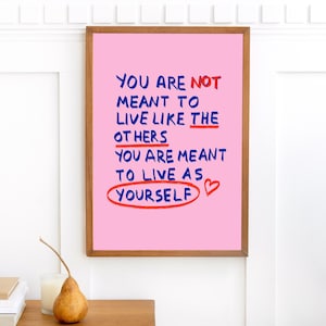 Meant to Live as yourself  Illustration Poster, Wall Art Modern Decor, Quirky Printable Art Cool Girl Bday Art, Modern Art Prints, Funky Art