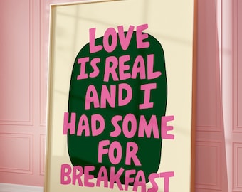 Maximalist, Vivid Pink Colourful 'Love is Real' Typography Poster, Funky Art, INSTANT Digital Wall Art , Gustaf Westman, Eclectic Home Decor