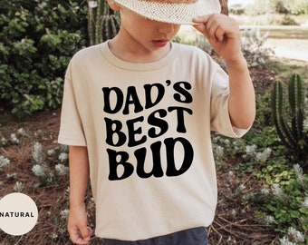 Dad's Best Bud Toddler Sweatshirt, New Daddy Gift T-shirt, Father's Day Kids Tee, Dads Best Bud Baby Bodysuit, Dad Baby Announcement Sweater