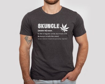Skuncle Definition Tshirt, Funny Uncle Gift T Shirt, Marijuana Uncle Sweatshirt, New Uncle Outfit, Uncle's Cannabis T-Shirt,Weird Family Tee