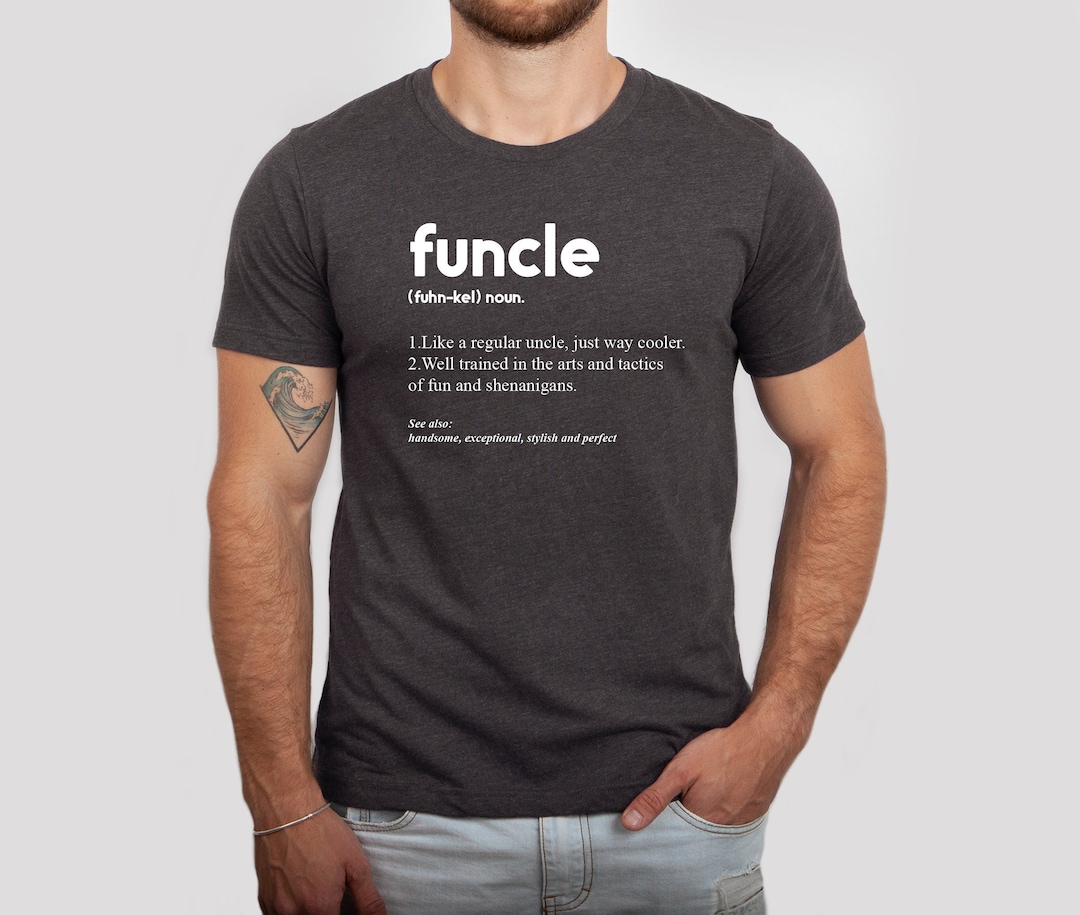 Funcle Definition Tshirt, Funny Uncle Gift T Shirt, Uncle Pregnancy ...