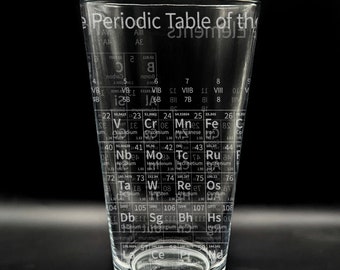 THE PERIODIC TABLE Engraved 16oz Pint Glasses | Formulas School College History Numbers Scientific Academic | Great Gift Idea!