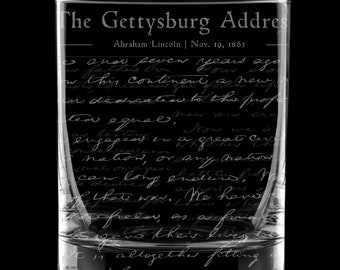 GETTYSBURG ADDRESS Engraved 11oz Whiskey Glass | Historic Speech Laser Etched Glassware | Great Gift Idea!