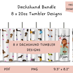 8 Dachshund Tumbler Design Bundle | Tumbler Design | Digital Product | 20oz tumbler wrap design | Dachshunds | Dachshunds | Sausage Dogs