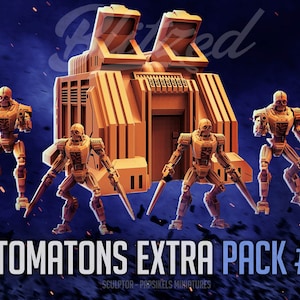 May include: A set of four orange-brown automatons with swords, standing in front of a large, orange-brown building with a door. The text "AUTOMATONS EXTRA PACK #117" is at the bottom of the image.