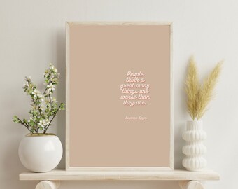 Johanna Spyri Heidi ~ People think a great.. ~Quote ~ Wall art ~ White/Pink ~ Ratio 2x3, 3x4, 4x5, and 11x14 in
