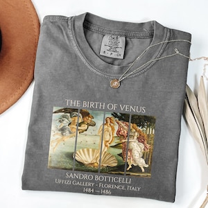 Birth of Venus Comfort Colors Shirt: Botticelli Renaissance Art Tee