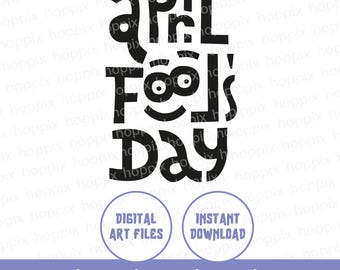 April Fool's Day SVG | Funny Prank Clipart (Digital Download)