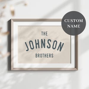 Custom Brothers Sign Printable Wall Art, Brothers Name Banner, Bros, Boys Room, Sibling Wall Art, Shared Bedroom Decor, Twins, Personalized