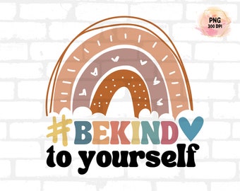 Mental health png, be kind to yourself mental health png, boho vintage style, self love anxiety, mental health matter sublimation png