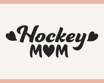 Hockey Mom SVG Design: Silhouette and Cricut Cut File (Digital Download)