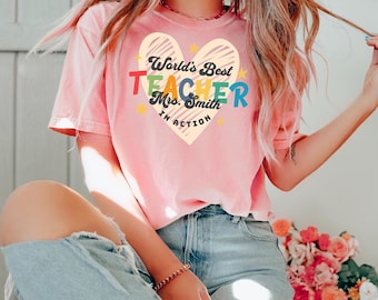 World's Best Teacher In Action Shirt, Custom Teacher Shirt, Teacher Mrs Shirt, Cute Teacher Shirt, Teacher Appreciation, Gift for Teacher
