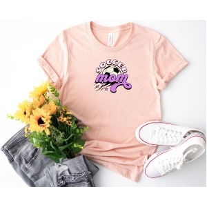 Soccer Mom Shirt, Cute Soccer Mom T-Shirt, Shirt For Mom, Gift For Mama, Birthday Shirt For Soccer Mom, Soccer Tshirt, Game Day Shirt