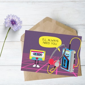 J'aurai toujours besoin de toi Carte de vœux imprimable inspirée des années 80 | Carte imprimable drôle | Carte Saint Valentin | Carte d'anniversaire | Carte toute occasion