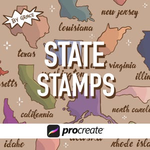 May include: A tan background features colorful state outlines with handwritten state names. The words "STATE STAMPS" are in large white letters. The Procreate logo is at the bottom, and the text "BY GRACE" is in a starburst.