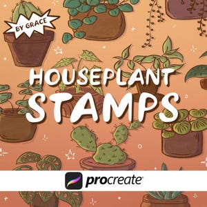 May include: A digital illustration featuring various potted houseplants on a peach background with the text BY GRACE, HOUSEPLANT STAMPS, and the Procreate logo. The plants include cacti, succulents, and leafy greens in brown pots with small white star accents.