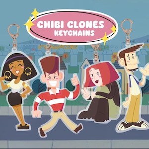 May include: Four cartoon character keychains with gold-colored hardware. The keychains feature characters from the show, with the text "CHIBI CLONES KEYCHAINS" in a pink oval. The background shows a cartoon neighborhood.