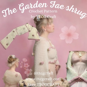The Garden Fae Shrug Crochet Pattern