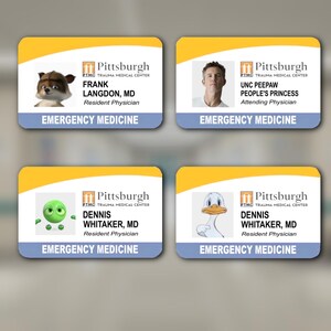May include: Four name badges with a yellow and blue design. Each badge features the "Pittsburgh Trauma Medical Center" logo and the words "Emergency Medicine." The badges display names, titles, and cartoon images of a fox, a man, a green alien, and a duck.