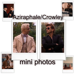 May include: Polaroid-style mini photos featuring characters from a show. The central photos show two men in different outfits, one in a beige suit and the other in a black jacket. The text "Aziraphale/Crowley" and "mini photos" are also visible.