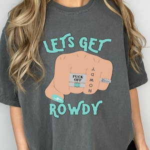 Let&#39;s Get Rowdy DTF Transfer, Ready to Press DTF Transfers - Direct to Film Transfers - DTF Print - Western