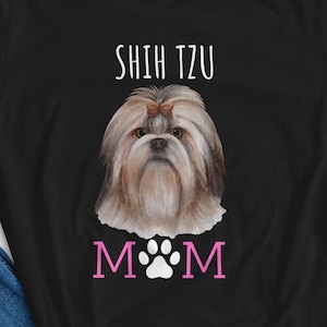 Shih Tzu Mama Shirt, Shih Tzu Liebhaber Geschenk für sie, Shih Tzu Besitzer Tee, Hundeliebhaber Geschenk, Hund Mama Shirt, Shih Tzu Mama, Hund Mama Geschenk