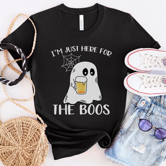 I'm Just Here For The Boos Shirt - Halloween Ghost T-Shirt I'm Just Here For The Boos Shirt - Halloween Ghost T-Shirt