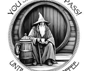 Image of Gandalf drinking coffee. SVG, PNG, JPG digital file. Middle Earth, Hobbit, wizard art, coffee lover, shall not pass.