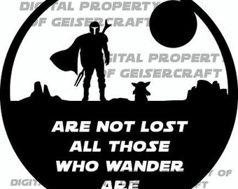 Mandalorian grogu image. Middle Earth Tolkien themed "those who wander" quote modified for star wars crossover. Digital download png jpg svg