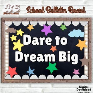 Dare to Dream Big Bulletin Board Kit: Printable Classroom Decor (PDF File)