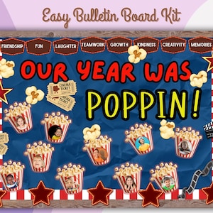May include: A bulletin board kit with a blue background and the words "Our Year Was Poppin!" in large, colorful letters. The board features popcorn, cinema tickets, and star decorations. The top of the board reads "Easy Bulletin Board Kit".