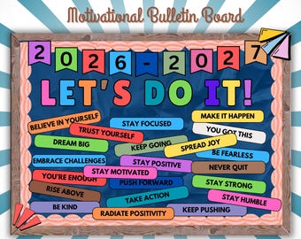 May include: A wooden-framed bulletin board featuring the text Motivational Bulletin Board at the top, a 2026-2027 banner, and the phrase LET'S DO IT! in large colourful letters. Numerous rectangular labels display motivational phrases.