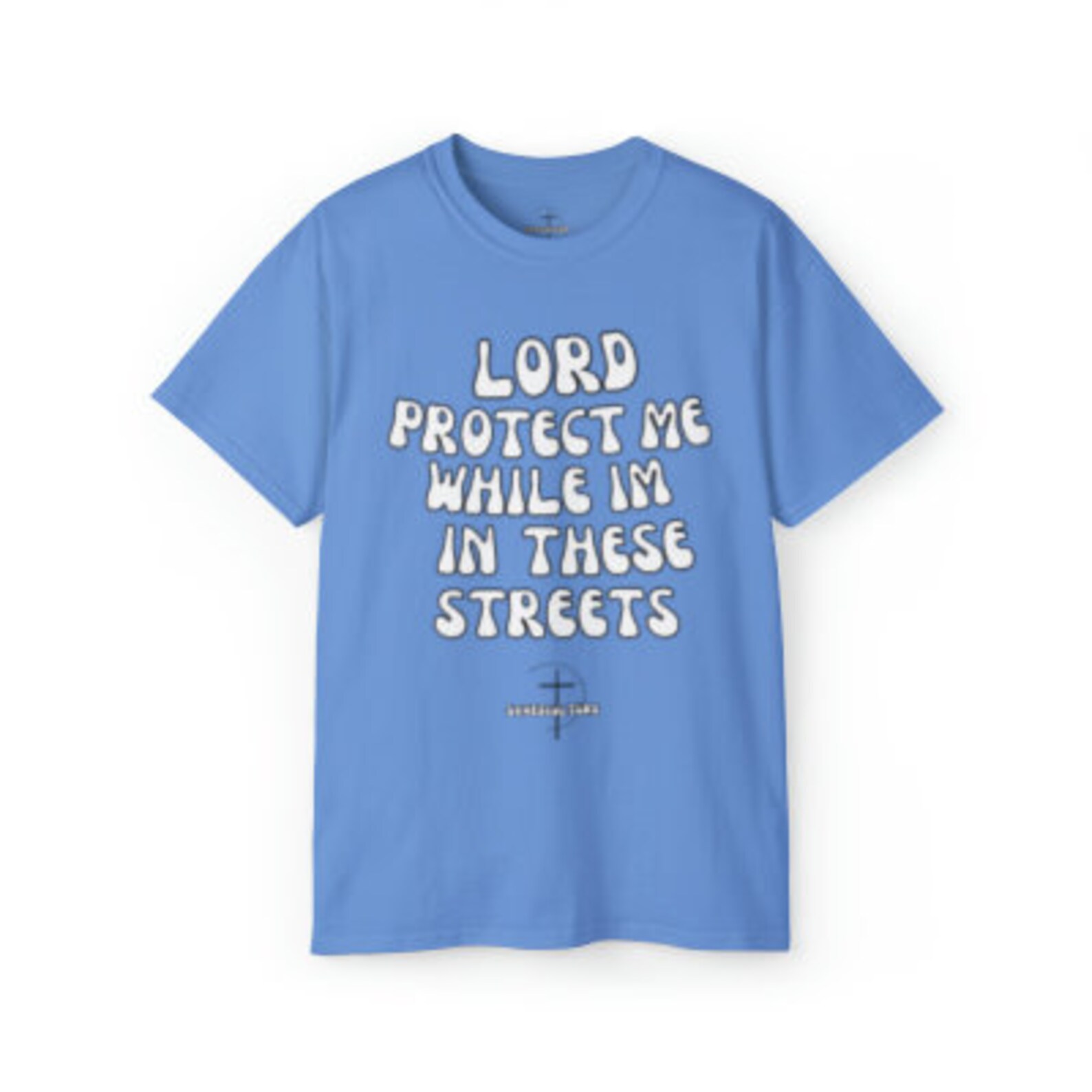 Lord Protect Me While Im in These Streets Shirt God Protects Trendy ...