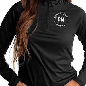 Nurse RN Jacket, Nurse Quarter Zip, Registered Nurse Sweatshirt, Registered Nurse Sweat, RN Jackets, RN Grad, Cardiac Nurse Long Sleeve