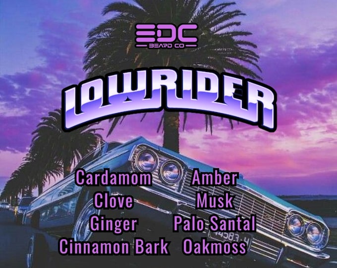 Lowrider - Beard Oil, Beard Butter or Cologne