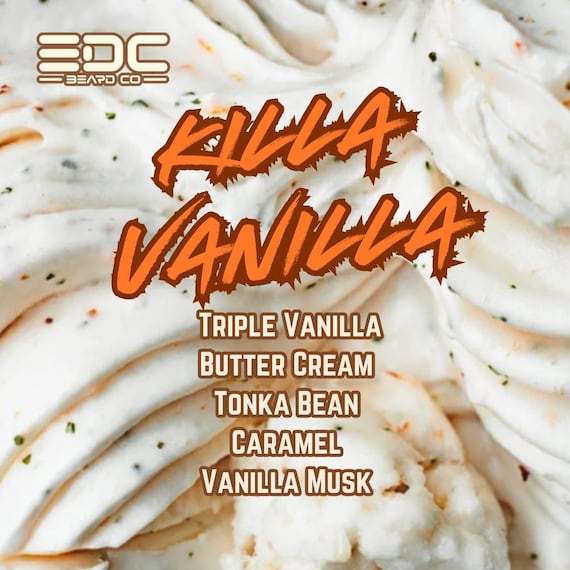 Killa Vanilla - Beard Oil, Beard Butter or Cologne