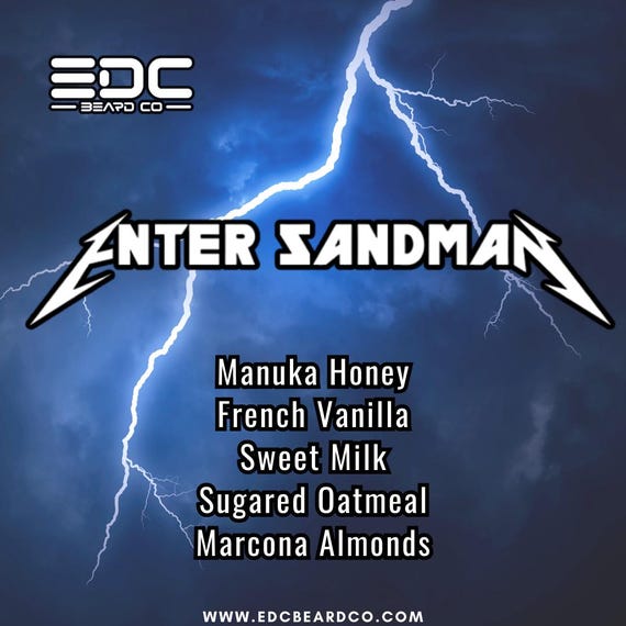 Enter Sandman - Beard Oil, Beard Butter or Cologne