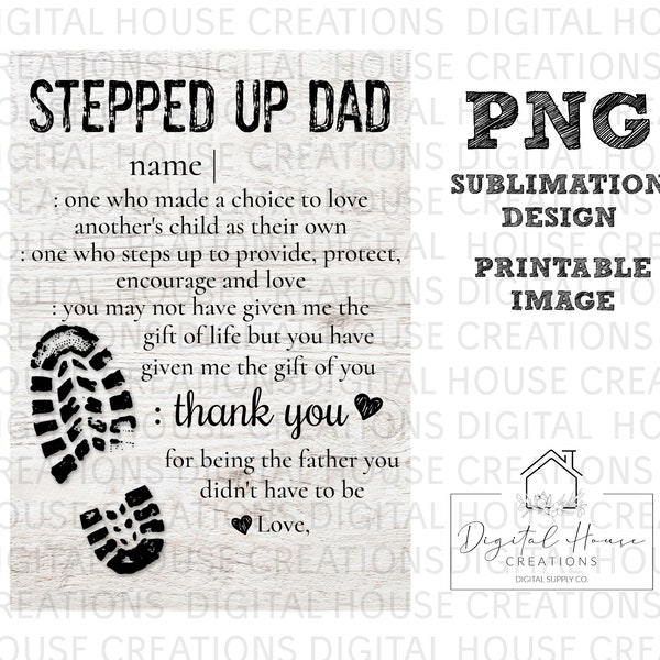 Step Dad Sublimation Design | PNG | Printable Father's Day Gift | Step Dad Gift | Printable Picture