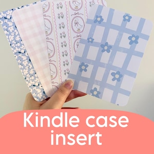 May include: Kindle case inserts with various patterns. Designs include a blue floral print, pink gingham, a pink and white pattern with a duck illustration, and a blue grid with flowers. The text "Kindle case insert" is displayed.
