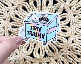 Stay Trashy Sticker: Raccoon and Possum Cartoon Animal Sticker