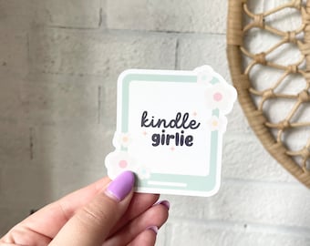 Kindle girlie sticker bookish gift waterproof vinyl sticker