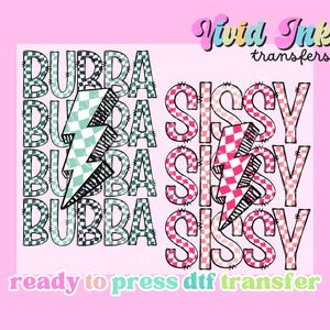 Bubba or Sissy matching trendy checker brother sister ready to press DTF heat transfer