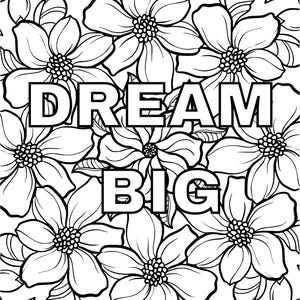 Dream Big Flower Coloring Page