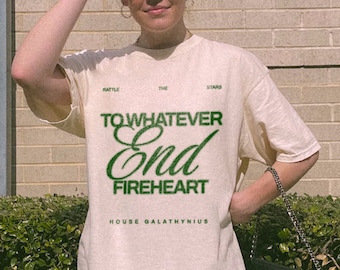 Terrasen Quote Shirt | ToWhatever End Throne Of Glass Merch Crewneck Sarah J Maas Bookish SJM Aelin Galathynius Rowan Dorian Manon Blackbeak