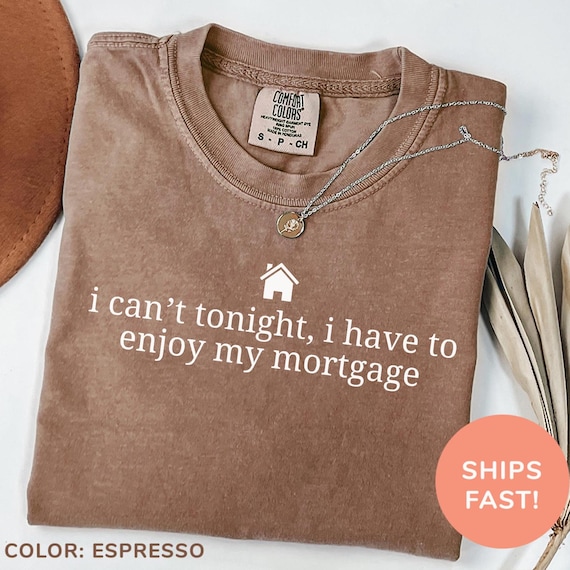 Comfort Colors® New Homeowner Gift, Housewarming Shirt, Adulting Funny New House Gift Closing Gift, Condo Owner, Closing Gift for House
