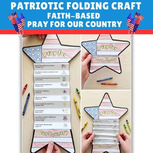 May include: A patriotic folding craft shaped like a star with red, white, and blue flag patterns. The text reads "Pray for Our Country" and includes a list of prayer prompts with small icons. The craft is shown in various stages of folding.