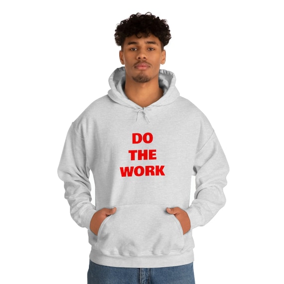 Do the Work Hoodie Motivational Fitness Sweatshirt Fun Workout Gym