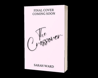 The Crossover by Sarah Ward - PREORDER